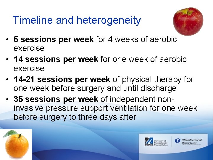 Timeline and heterogeneity • 5 sessions per week for 4 weeks of aerobic exercise