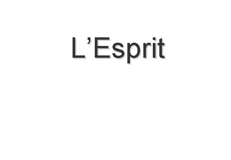 L’Esprit 