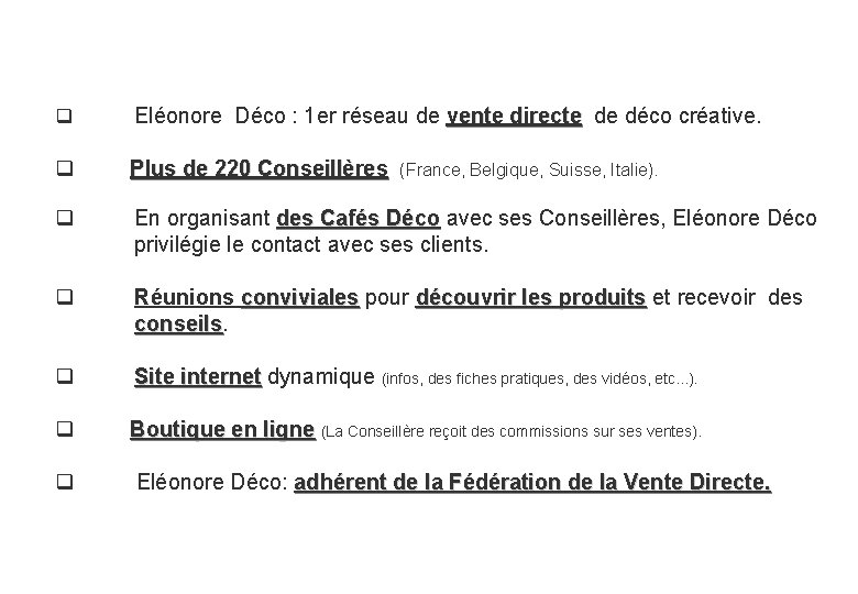 q Eléonore Déco : 1 er réseau de vente directe de déco créative. vente