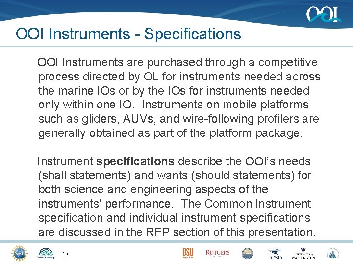 OOI Instruments - Specifications OOI Instruments are purchased through a competitive process directed by