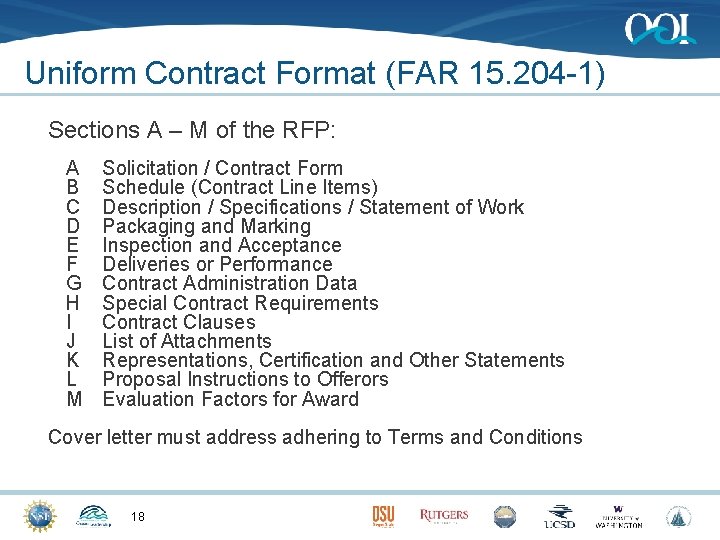Uniform Contract Format (FAR 15. 204 -1) Sections A – M of the RFP: