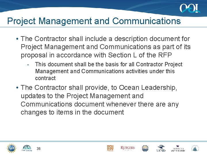 Project Management and Communications • The Contractor shall include a description document for Project
