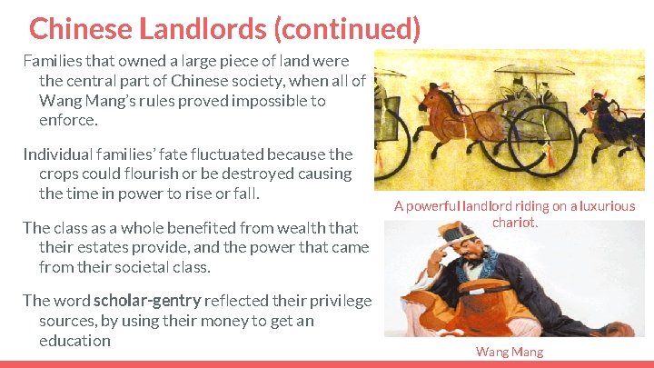 Chinese Landlords (continued) Families that owned a large piece of land were the central