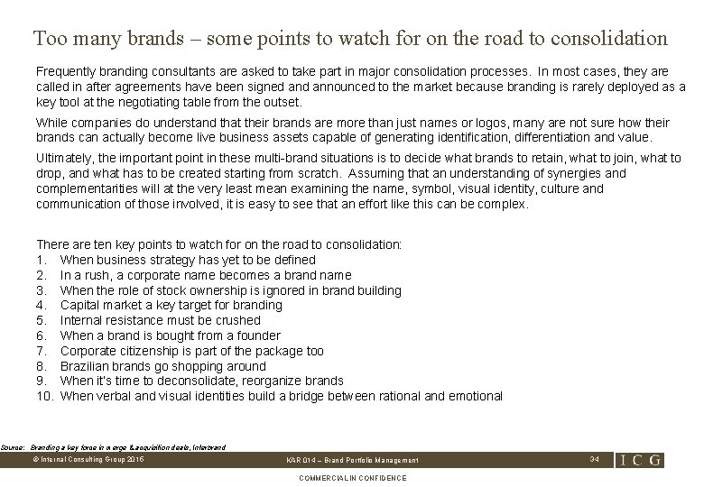 Too many brands – some points to watch for on the road to consolidation