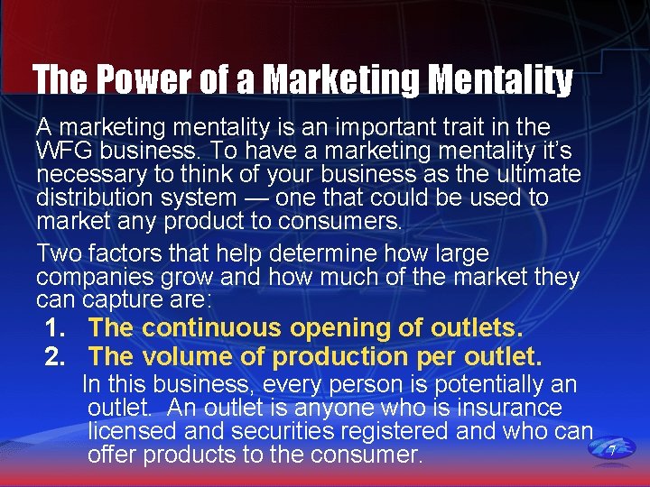The Power of a Marketing Mentality A marketing mentality is an important trait in