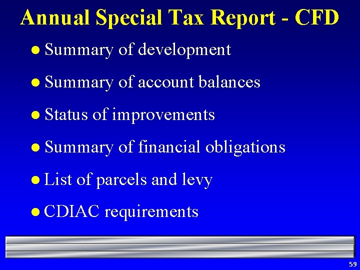 Annual Special Tax Report - CFD l Summary of development l Summary of account
