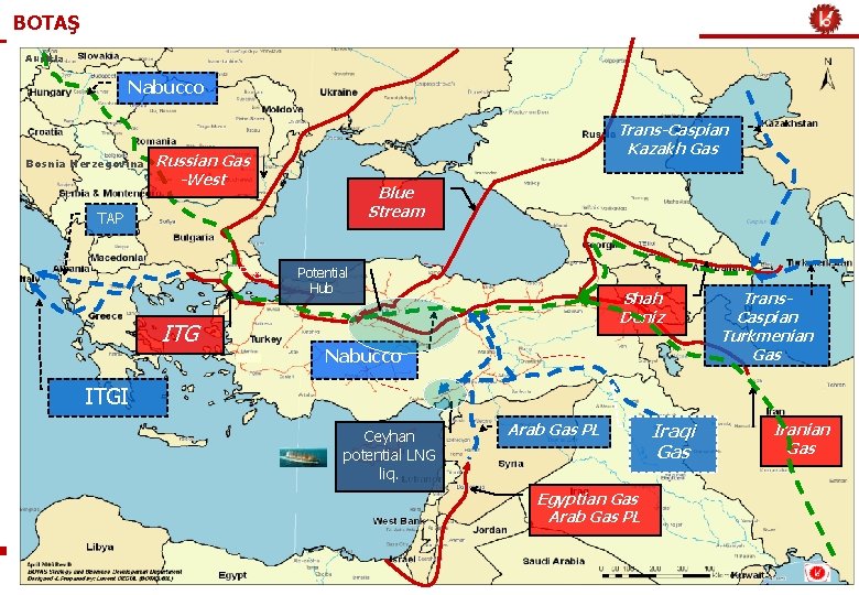 BOTAŞ Austria Nabucco Bosnia Herzegovina Trans-Caspian Kazakh Gas Russian Gas -West Blue Stream TAP