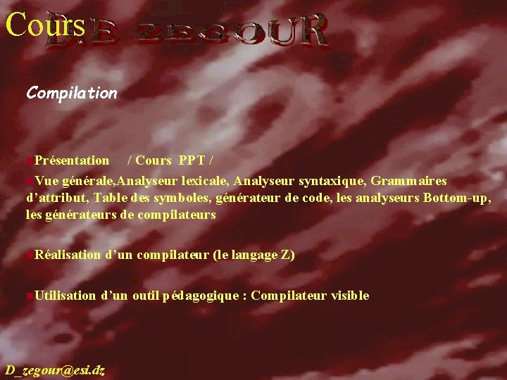 Cours cours Compilation n. Présentation / Cours PPT / n. Vue générale, Analyseur lexicale,