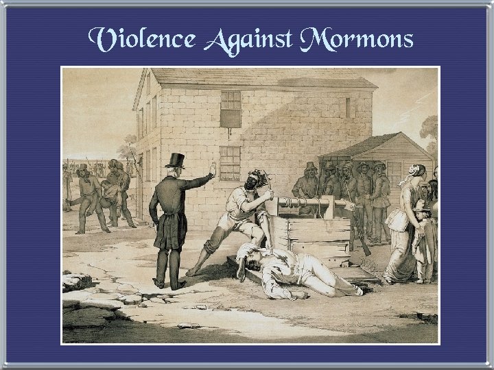 Violence Against Mormons 