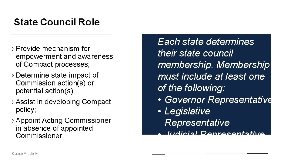 State Council Role › Provide mechanism for empowerment and awareness of Compact processes; ›