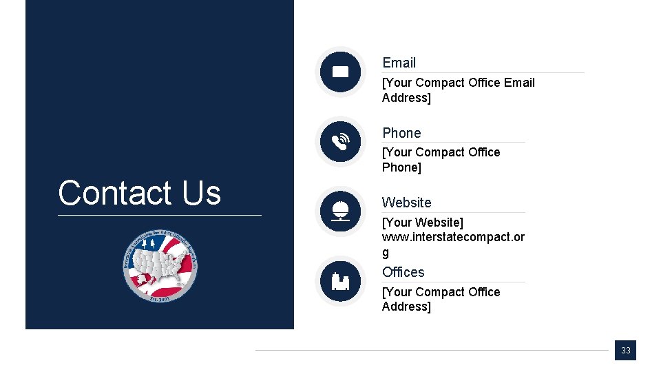 Email [Your Compact Office Email Address] Phone [Your Compact Office Phone] Contact Us Website