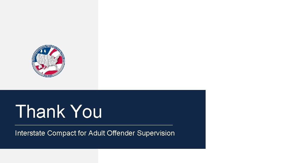 Thank You Interstate Compact for Adult Offender Supervision 