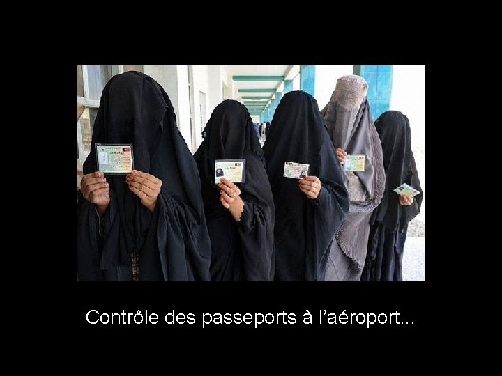 Contrôle des passeports à l’aéroport. . . 