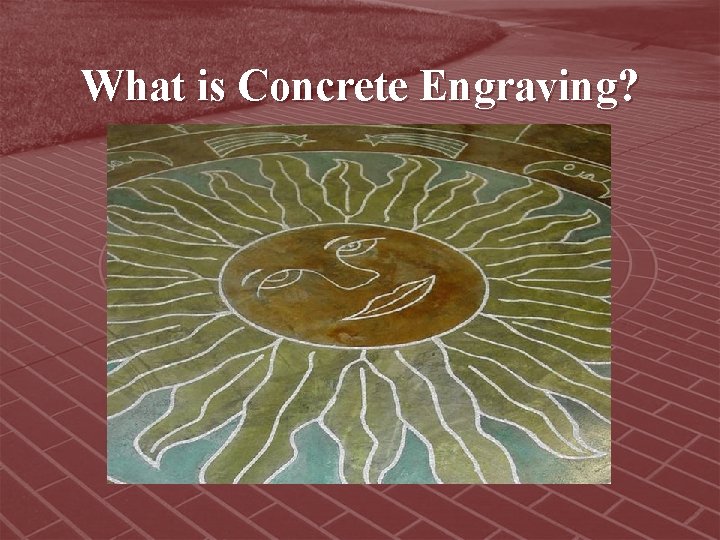 What is Concrete Engraving? 