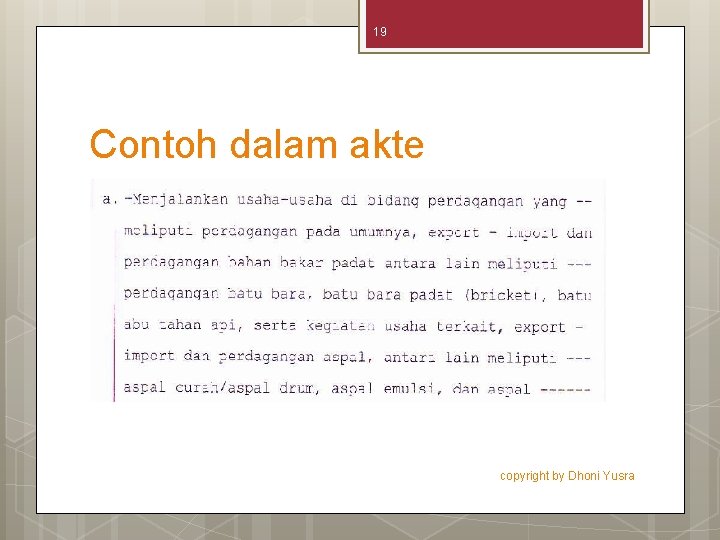 19 Contoh dalam akte copyright by Dhoni Yusra 