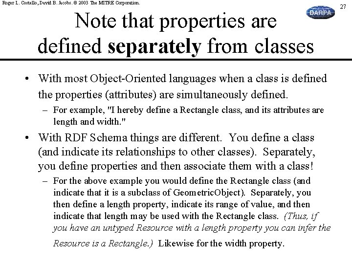 Roger L. Costello, David B. Jacobs. © 2003 The MITRE Corporation. Note that properties