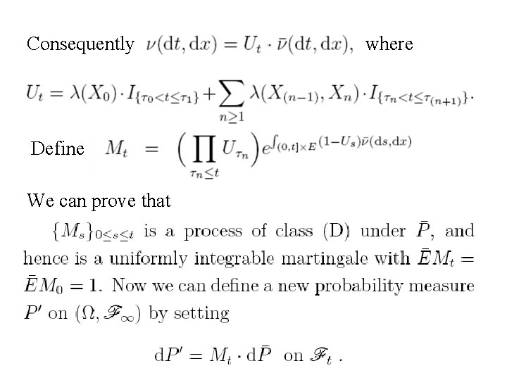 Consequently Define We can prove that where 