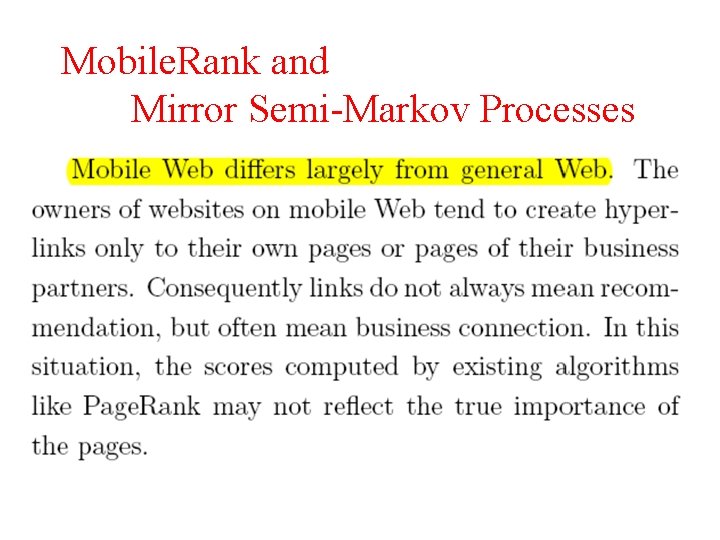 Mobile. Rank and Mirror Semi-Markov Processes 