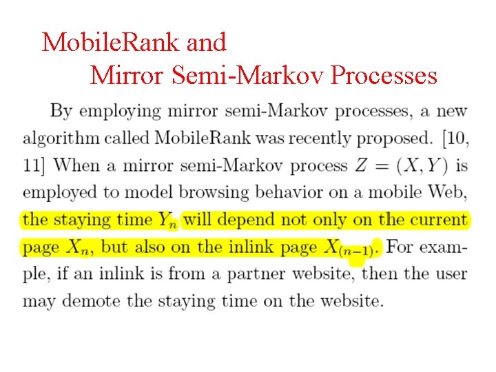 Mobile. Rank and Mirror Semi-Markov Processes 