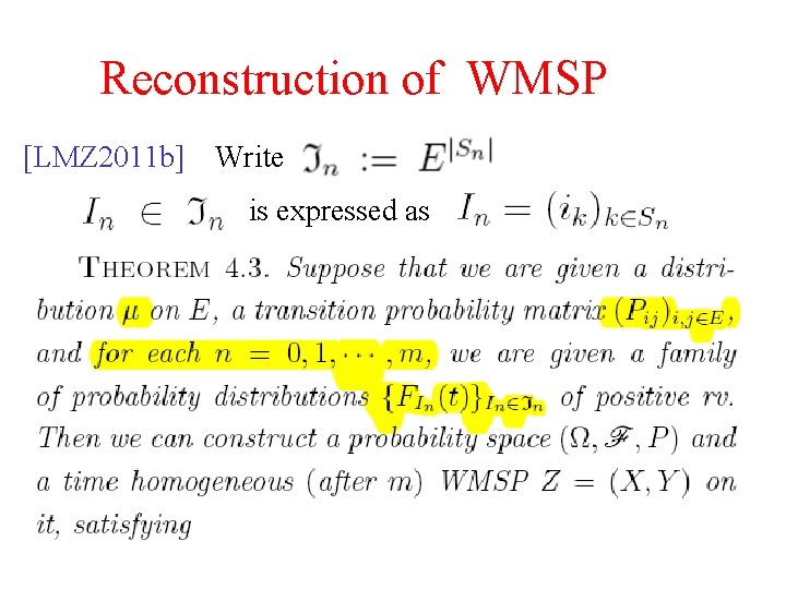 Reconstruction of WMSP [LMZ 2011 b] Write is expressed as 