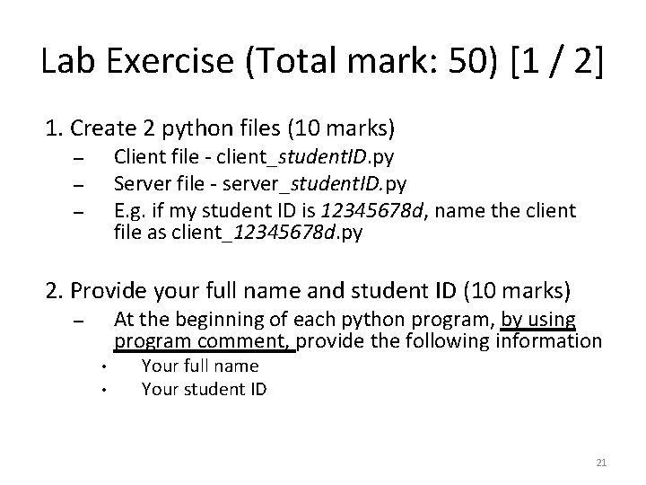 Lab Exercise (Total mark: 50) [1 / 2] 1. Create 2 python files (10