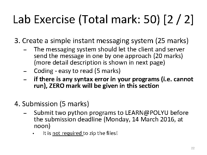 Lab Exercise (Total mark: 50) [2 / 2] 3. Create a simple instant messaging