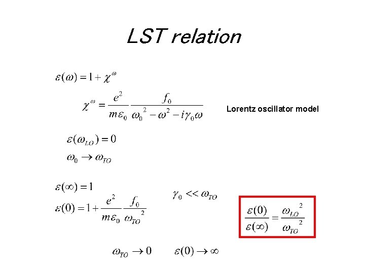 LST relation Lorentz oscillator model 