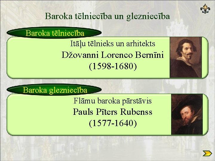 Baroka tēlniecība un glezniecība Baroka tēlniecība Itāļu tēlnieks un arhitekts Džovanni Lorenco Bernīni (1598