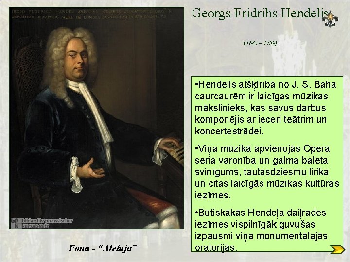 Georgs Fridrihs Hendelis (1685 – 1759) • Hendelis atšķirībā no J. S. Baha caurēm