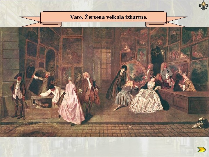 Vato. Žersēna veikala izkārtne. 