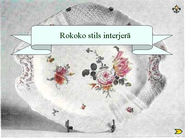 Rokoko stils interjerā 