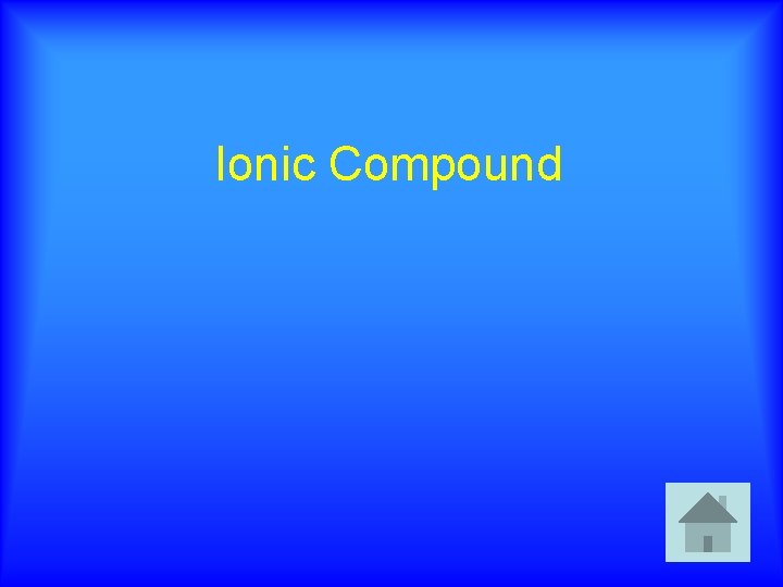 Ionic Compound 
