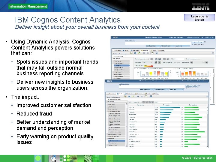 IBM Cognos Content Analytics Leverage & Exploit Deliver insight about your overall business from