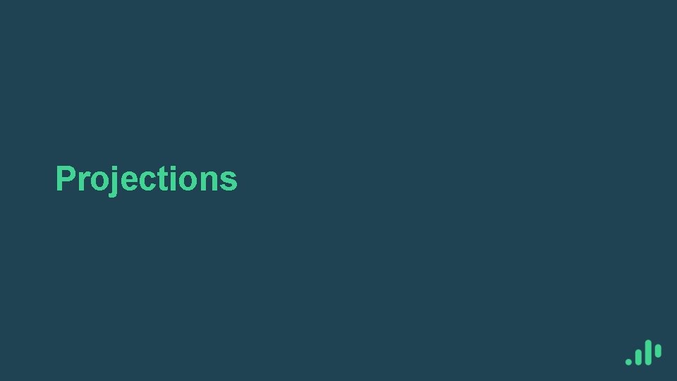 Projections 