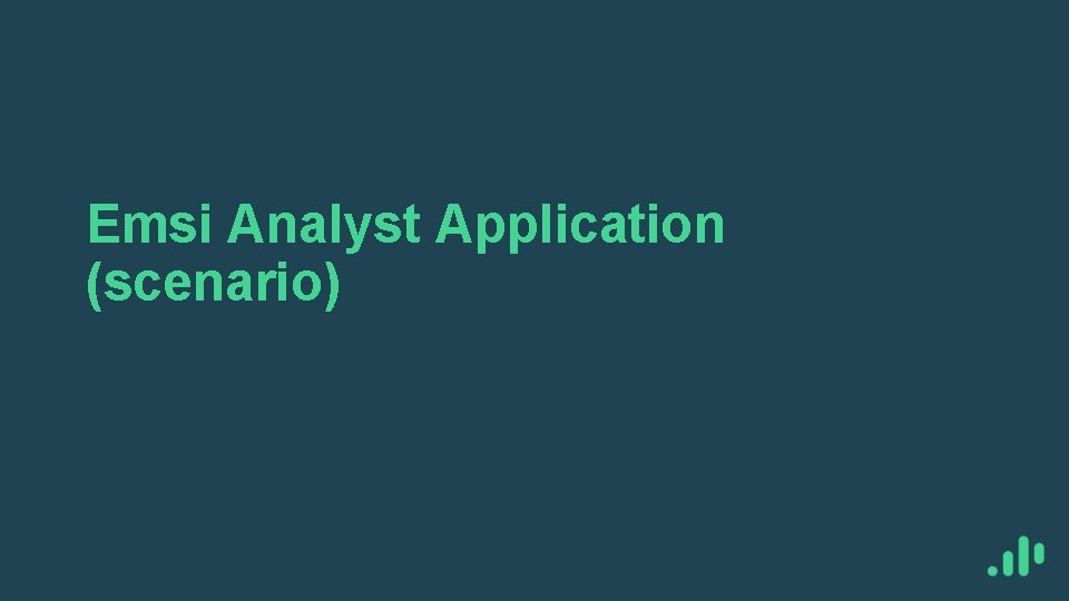 Emsi Analyst Application (scenario) 