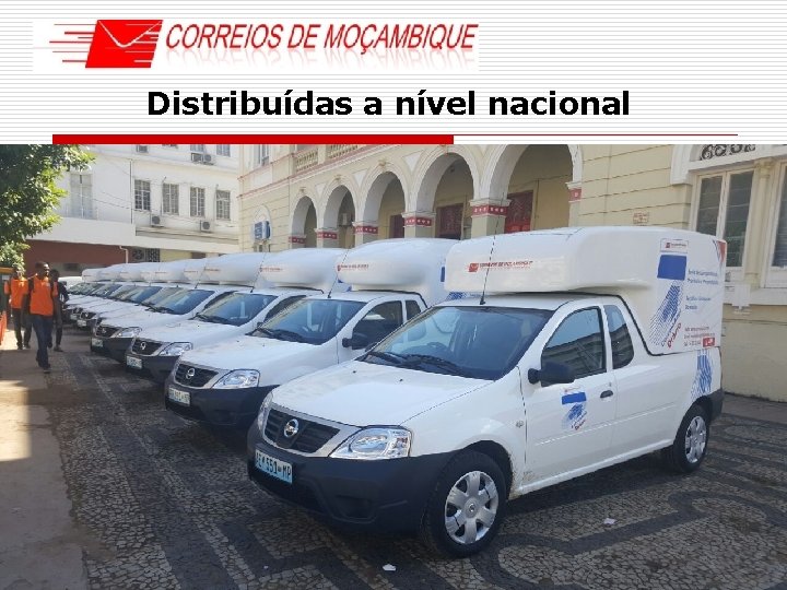 Distribuídas a nível nacional 