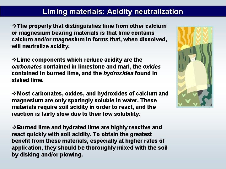 Liming materials: Acidity neutralization v. The property that distinguishes lime from other calcium or