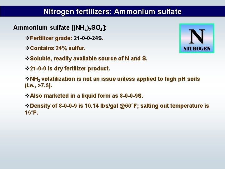 Nitrogen fertilizers: Ammonium sulfate [(NH 4)2 SO 4]: v. Fertilizer grade: 21 -0 -0