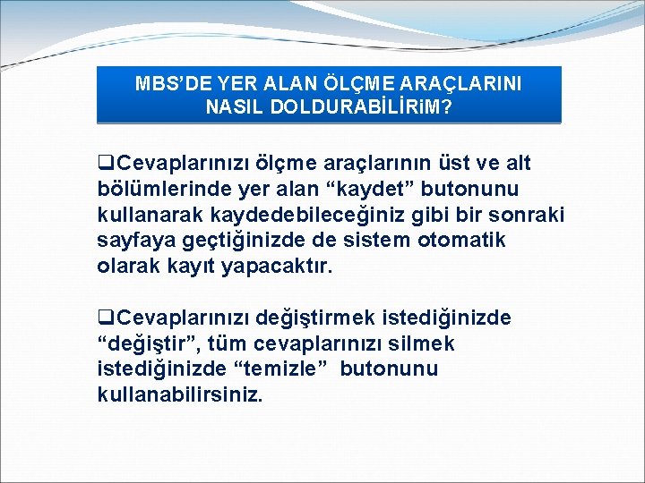 Avrupa Mesleki Rehberlik Politikası Çerçevesi MBS’DE YER ALAN ÖLÇME ARAÇLARINI NASIL DOLDURABİLİRi. M? q.