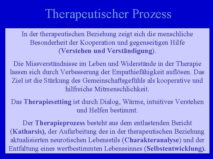 Therapeutischer Prozess Im. In Gegensatz der therapeutischen zu Freud werden Beziehung die Begriffe zeigt