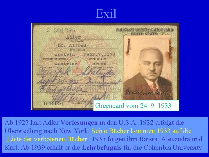 Exil Greencard vom 24. 9. 1933 G Ab 1927 hält Adler Vorlesungen in den