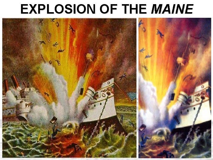EXPLOSION OF THE MAINE 
