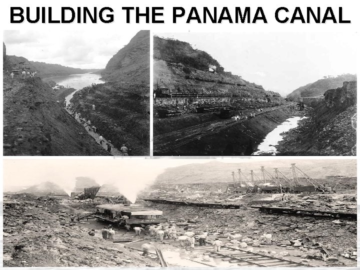 BUILDING THE PANAMA CANAL 