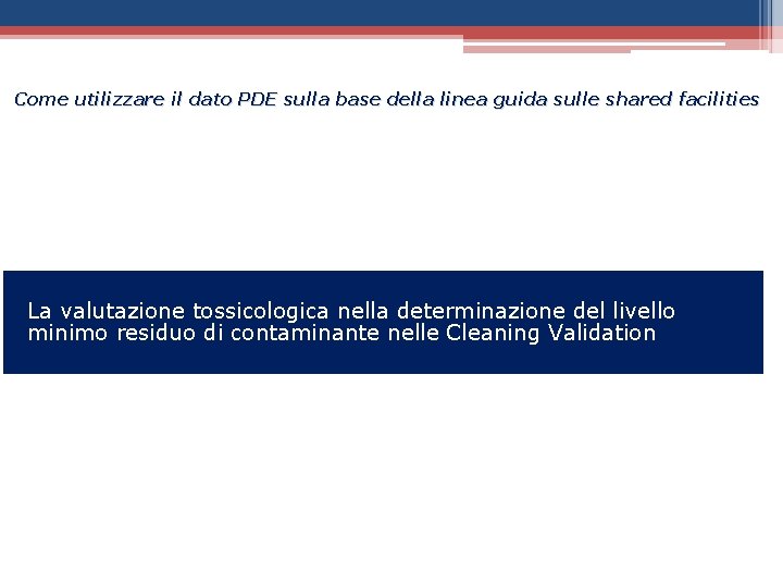 Come utilizzare il dato PDE sulla base della linea guida sulle shared facilities La