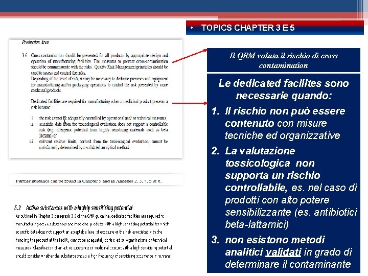  • TOPICS CHAPTER 3 E 5 Il QRM valuta il rischio di cross