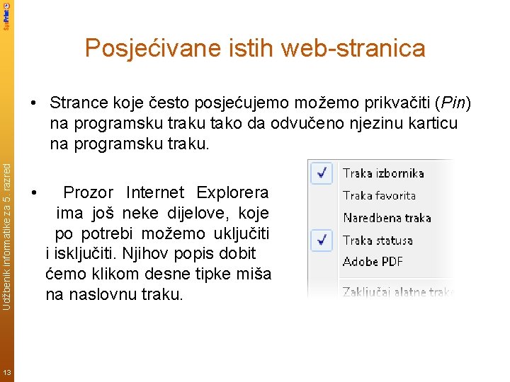 Posjećivane istih web-stranica Udžbenik informatike za 5. razred • Strance koje često posjećujemo možemo