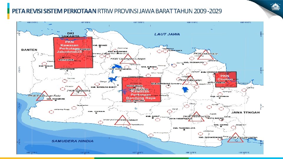 PETA REVISI SISTEM PERKOTAAN RTRW PROVINSI JAWA BARAT TAHUN 2009 -2029 