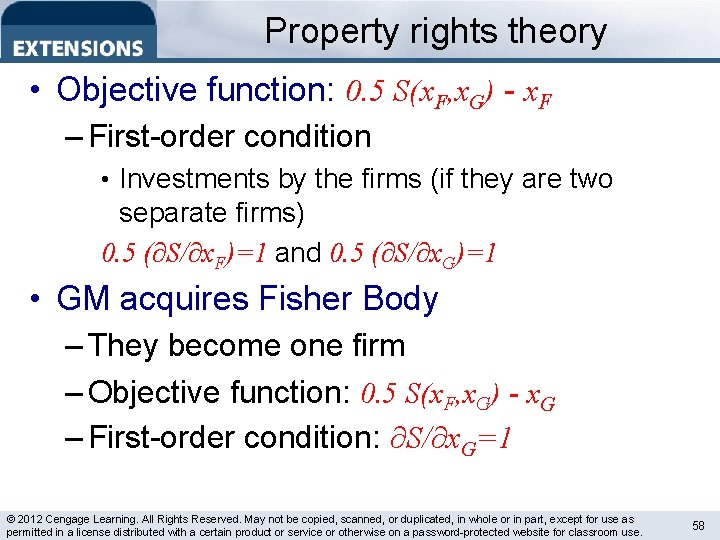 Property rights theory • Objective function: 0. 5 S(x. F, x. G) - x.