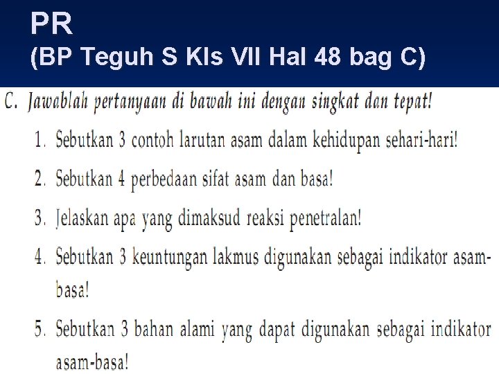 PR (BP Teguh S Kls VII Hal 48 bag C) 