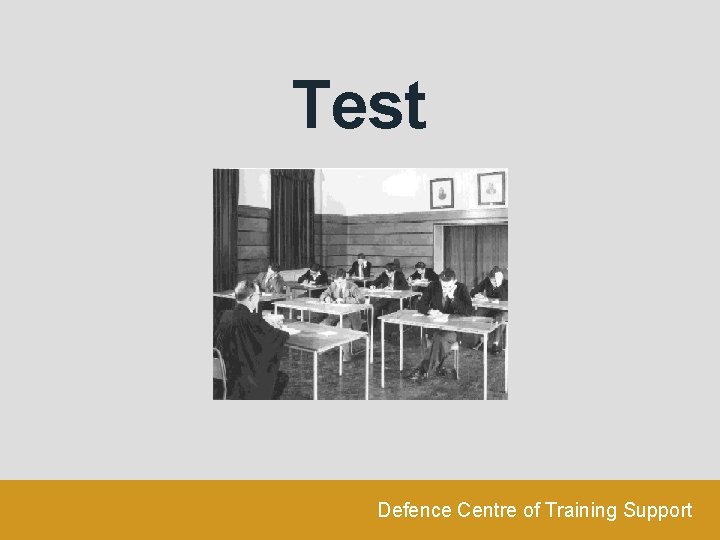 Test Defence Centre of Training Support 